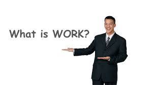 What is Work